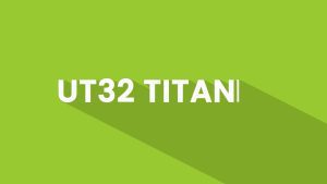 UT-32 Titan